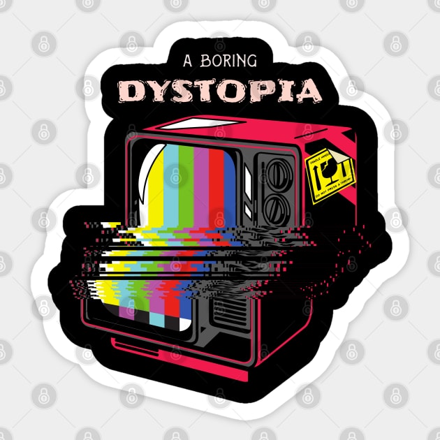 A Boring Dytopia Sticker by Yule Cat